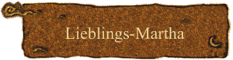 Lieblings-Martha